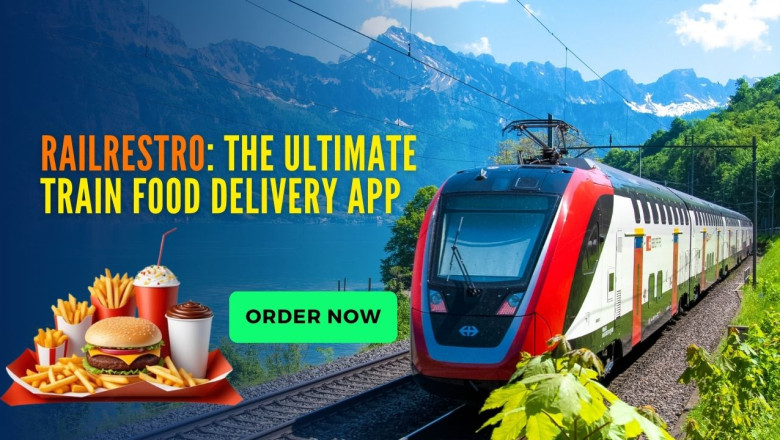 Savoring the Journey: A Comprehensive Guide to Ordering Food on Trains with RailRestro